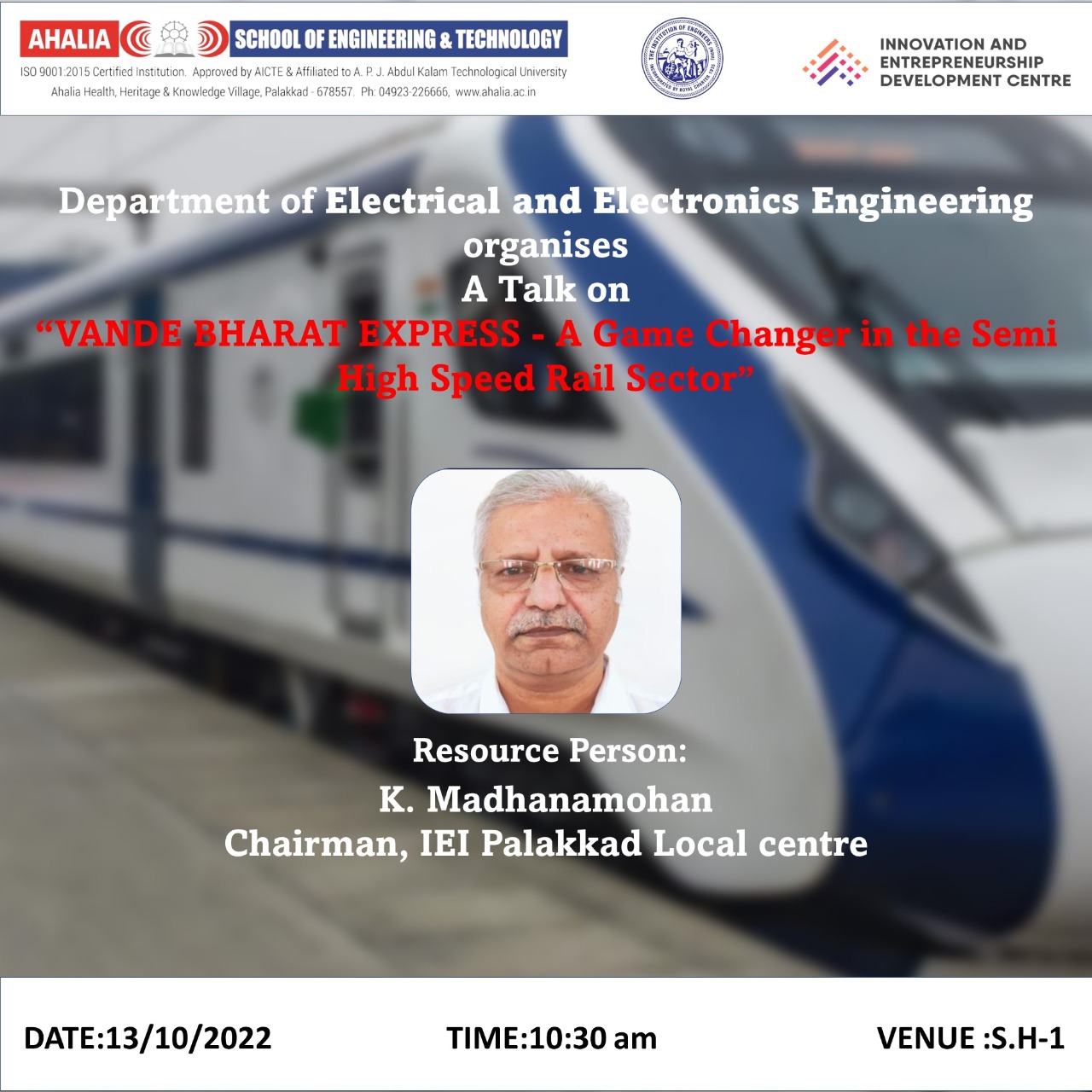 A Talk on “VANDE BHARAT EXPRESS – A Game Changer in the Semi High Speed Rail Sector”