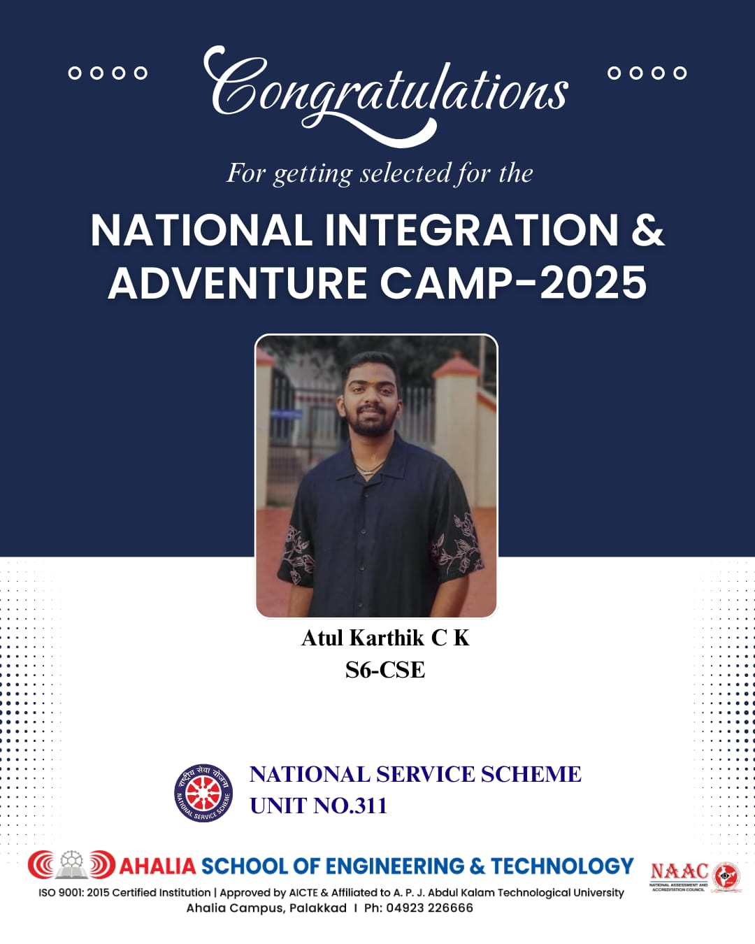 Atul Karthik C K (S6–CSE) has been selected to participate in the National Integration & Adventure Camp – 2025