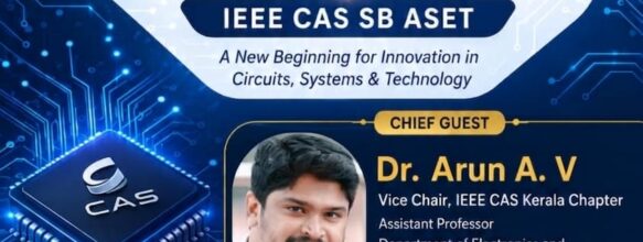 IEEE CIRCUITS AND SYSTEMS SOCIETY STUDENT BRANCH CHAPTER INAUGURATED